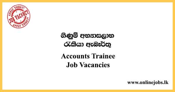 Accounts Trainee Job Vacancies