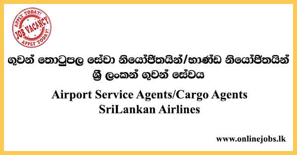 airport-service-agents-cargo-agents-srilankan-airlines-vacancies-2022