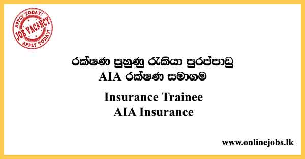 AIA Insurance Sri Lanka Vacancies : All City 