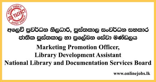 Marketing Promotion Officer, Library Development Assistant - National Library and Documentation Services Board Vacancies 2024