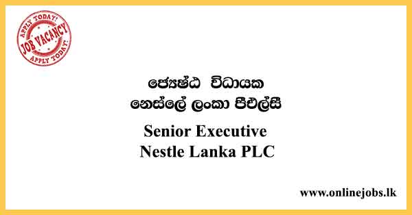 Senior Executive Nestle Lanka PLC
