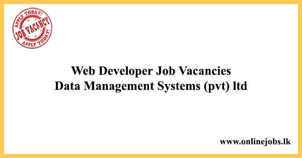 Web Developer Job Vacancies in Sri Lanka - Data Management Systems (pvt) ltd