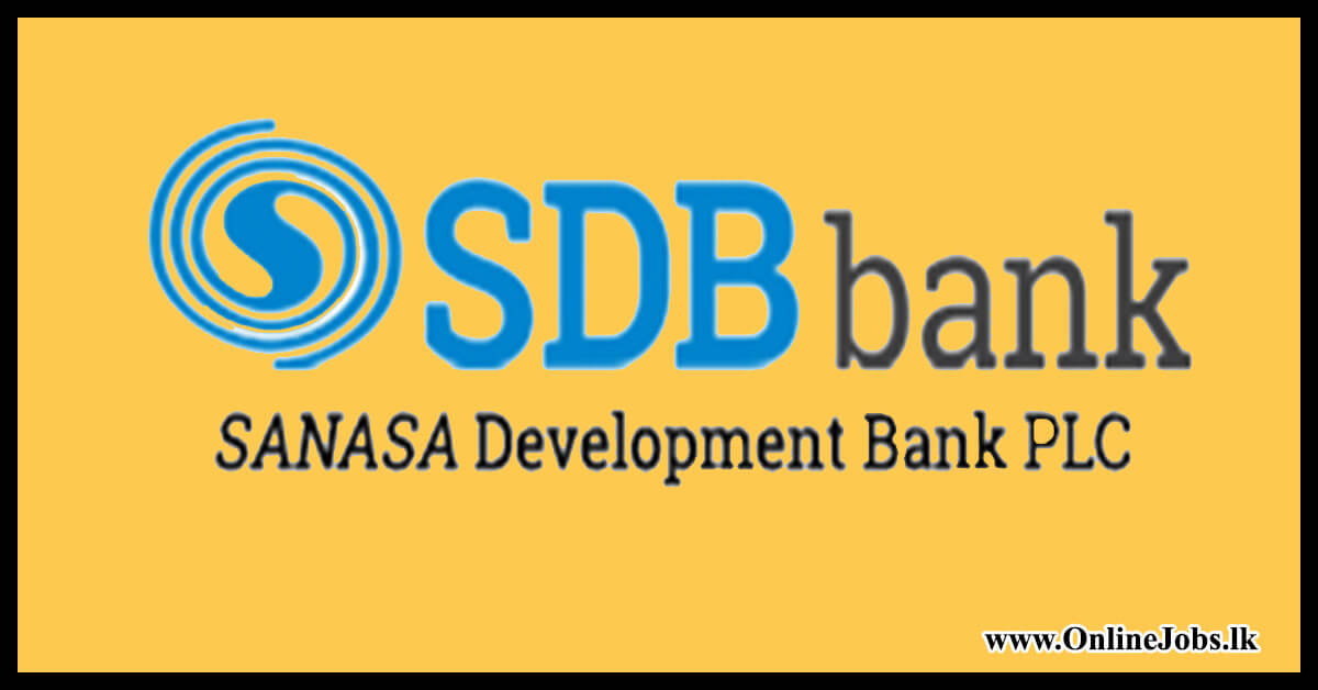 Sanasa Bank Job Vacancies In Sri Lanka